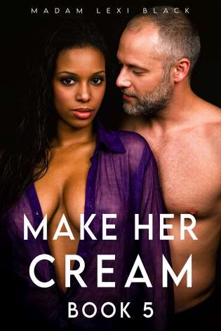 Make Her Cream (Book 5) cover Thumb