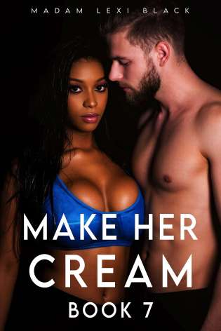 Make Her Cream (Book 7) cover Thumb