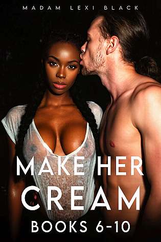 Make Her Cream (Books 6-10) cover Thumb