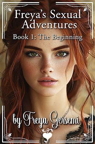 Freya’s Sexual Adventures: Book 1 - The Beginning cover Thumb