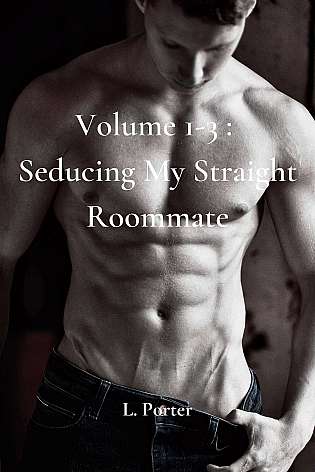 Volume 1-3: Seducing My Straight Roommate cover Thumb