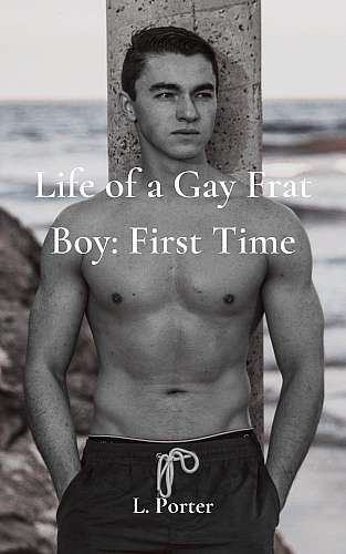 Life of a Gay Frat Boy: First Time cover Thumb