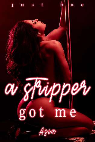 A Stripper Got Me: Asia cover Thumb