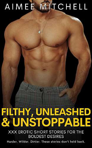 Filthy, Unleashed & Unstoppable cover Thumb