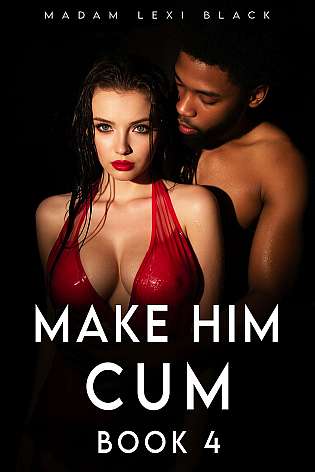 Make Him Cum (Book 4) cover Thumb