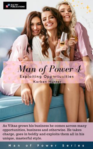 Man of Power 4: Exploiting Opportunities cover Thumb