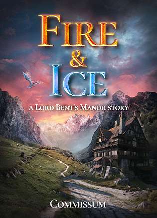 Fire and Ice - Vol. 1 - Lord Bent's Manor cover Thumb