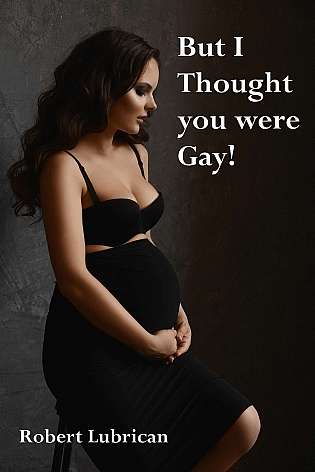 But I Thought you were Gay! cover Thumb